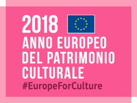 2018 ANNO EUROPEO DEL PATRIMONIO CULTURALE